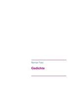 Norman Franz - Gedichte