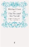 Michael Foot, Michae Foot, Michael Foot - The Pen and the Sword