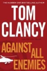 Tom Clancy, Peter Telep - Against All Enemies
