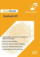 Wilhelm-Friedrich Schneider - BasisSkript Strafrecht BT