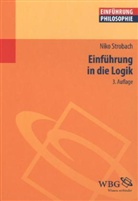 Niko Strobach - Einführung in die Logik