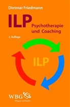 Dietmar Friedmann - ILP - Integrierte Lösungsorientierte Psychologie