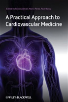 R Ardehali, Reza Ardehali, Reza Perez Ardehali, Reza Wang Ardehali, Reza Ardehali, Ardehali Reza... - Practical Approach to Cardiovascular Medicine