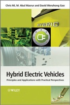 David Gao, David Wenzhong Gao, Abul Masrur, Abul M. Masrur, M. Abul Masrur, Chris Mi... - Hybrid Electric Vehicles