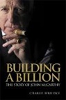 Charlie Berridge - Building a Billion