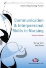 Shirley Bach, Shirley Grant Bach, Alec Grant - Communication and Interpersonal Skills in Nursing