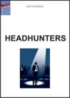 Jack Van Minden, Jack Van Minden - Headhunters