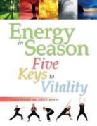 Julie Hanson, Julie Woodd Hanson, Michael Holtmann, Woodd Sue, Sue Woodd - Energy in Season