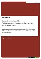 Björn Koch - Dynamisch verhandelte Online-Ausschreibungen im Bereich der öffentlichen Hand