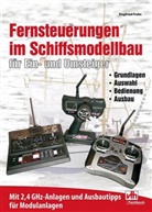 Siegfried Frohn - Fernsteuerungen im Schiffsmodellbau für Ein- und Umsteiger