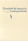 Zeitschrift für bayerische Landesgeschichte Band 70 Heft 1/2007
