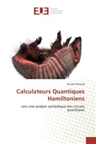 Nicolas Renaud, Renaud-N - Calculateurs quantiques hamiltonien