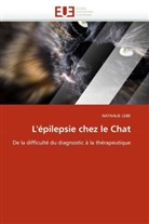 NATHALIE LEBE, Lebe-N - L epilepsie chez le chat