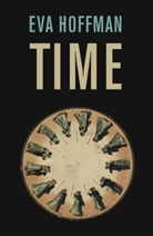 Eva Hoffman - Time