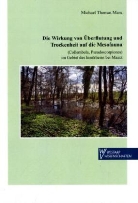 Michael Th. Marx, Michael Thomas Marx - Die Wirkung von Überflutung und Trockenheit auf die Mesofauna (Collembola, Pseudoscorpiones) im Gebiet des Inselrheins bei Mainz