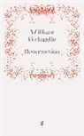 William Gerhardie, Gerhardie William, Willia Gerhardie, William Gerhardie - Resurrection
