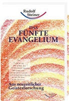 Rudolf Steiner - Das fünfte Evangelium