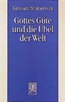 Gerhard Streminger - Gottes Güte und die Übel der Welt, Das Theodizeeproblem