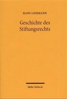 Hans Liermann, Axel von Campenhausen, Axel Frhr. von Campenhausen, Christoph Mecking - Geschichte des Stiftungsrechts