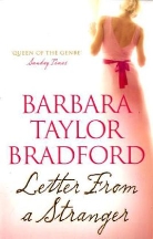 Barbara Taylor Bradford, Barbara Taylor Bradford - Letter from a Stranger