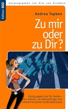 Andrea Tapken, Vito von Eichborn, Vit von Eichborn - Zu mir oder zu Dir ?
