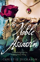 Christie Dickason - The Noble Assassin