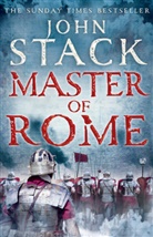 John Stack, Stack John - Master of Rome
