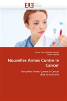 Collectif, Lazare Kaptue, Armel H. Nwabo Kamdje, Armel Herv Nwabo Kamdje, Armel Herve Nwabo Kamdje, Armel Hervé Nwabo Kamdje - Nouvelles armes contre le cancer