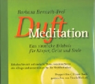 Barbara Bernath-Frei, Ursula Binkert - Duftmeditation (Audio book)