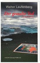 Walter Laufenberg - Der gemalte Tod
