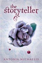 Antonia Michaelis - The Storyteller (UK edition)