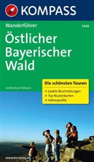 Bernhard Pollmann - Kompass Wanderführer Östlicher Bayerischer Wald