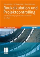 Hölkermann, Oliv Hölkermann, Oliver Hölkermann, KLAU, Ulf R. Klaus, Ulf Rüdige Klaus... - Baukalkulation und Projektcontrolling