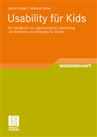 Markus Exner, Janin Liebal, Janine Liebal - Usability für Kids