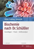 Kasperzik, Birte Kasperzik, Müller-Frahlin, Margi Müller-Frahling, Margit Müller-Frahling - Biochemie nach Dr. Schüßler