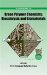 H. Cheng, H. (EDT)/ Gross Cheng, Richard Gross, H Cheng, H. Cheng, Richard Gross... - Green Polymer Chemistry