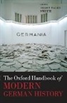 Helmut Walser Smith, Helmut Walser Smith - The Oxford Handbook of Modern German History