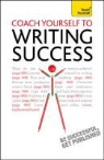 Beki Hill, Bekki Hill - Coach Yourself to Writing Success: Teach Yourself Boost Motivation,