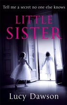 Lucy Dawson, Dawson Lucy - Little Sister