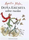 Quentin Blake - Doña Eremita sobre ruedas