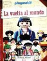 Richard Unglik, Richard Unglik - La vuelta al mundo con Playmobil