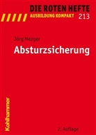 Jörg Mezger - Die Roten Hefte - 213: Absturzsicherung