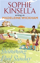 Sophie Kinsella, Madeleine Wickham, Wickham Madeleine - Swimming Pool Sunday