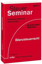 Hottman, Jürge Hottmann, Jürgen Hottmann, Zimmermann, Reimar Zimmermann - Bilanzsteuerrecht