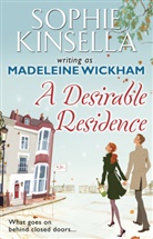 Sophie Kinsella, Madeleine Wickham - A Desirable Residence