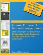 Franz Hansmann - Internet Explorer 9 für den Hausgebrauch