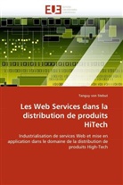 Tanguy von Stebut, von Stebut-T, Tanguy von Stebut, Von stebut-t - Les web services dans la