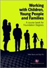 Billie Oliver, Billie Pitt Oliver, Billie Oliver, Oliver Billie, Bob Pitt, Pitt Bob - Working With Children, Young People and Families