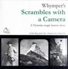 Peter Berg, Edward Whymper - Whymper's Scrambles with a Camera