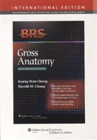 Harold M. Chung, Kyung Won Chung, Kyung Won Chung Chung - Brs Gross Anatomy